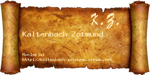 Kaltenbach Zotmund névjegykártya